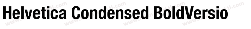Helvetica Condensed BoldVersion 10字体转换